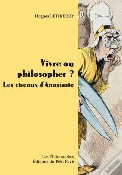 Capa do artigo Vivre Ou Philosopher ? Les Ciseaux D'Anastasie
