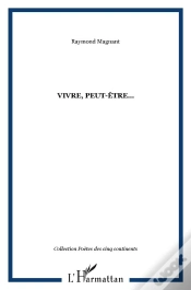 Capa do artigo Vivre, Peut-Être...