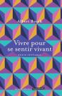 Vivre Pour Se Sentir Vivant - Preview