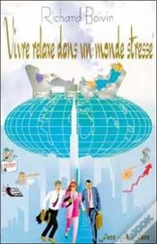 Capa do artigo Vivre Relaxe Dans Un Monde Stresse