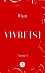 Vivre S - Tome I - Preview