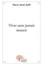 Vivre Sans Jamais Mourir - Preview