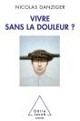 Vivre Sans La Douleur ? - Preview
