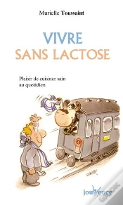 Capa do artigo Vivre Sans Lactose ; Recettes Faciles, Recettes Plaisir