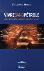 Vivre Sans Pétrole ? Notre Civilisation Menacée De Panne Sèche ! - Preview