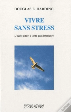 Capa do artigo Vivre Sans Stress ; L'Accès Direct À Votre Paix Intérieure