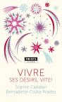 Vivre Ses Desirs, Vite ! - Preview
