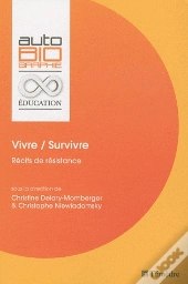 Vivre / Survivre ; Récits De Résistance