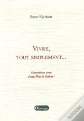 Vivre, Tout Simplement Soeur Myriam