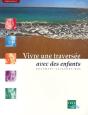Vivre Une Traversée Avec Des Enfants - Preview