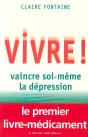 Vivre ! Vaincre Soi-Même La Dépression - Preview