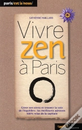 Vivre Zen A Paris