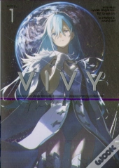 Vivy Prototype (Light Novel) Vol. 1