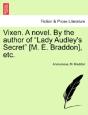 Vixen. A Novel. By The Author Of "Lady Audley'S Secret" (M. E. Braddon), Etc. - Preview