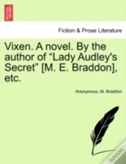 Capa do artigo Vixen. A Novel. By The Author Of "Lady Audley'S Secret" (M. E. Braddon), Etc.