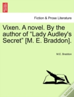 Capa do artigo Vixen. A Novel. By The Author Of "Lady Audley'S Secret" (M. E. Braddon).