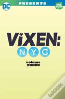 Vixen Nyc Volume Three