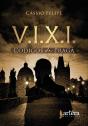 V.I.X.I.: Códigos De Praga - Preview
