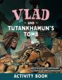 Vlad And Tutankhamun'S Tomb Activity Book - Preview