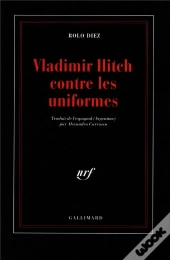 Vladimir Ilitch Contre Les Uniformes