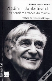 Capa do artigo Vladimir  Jankélévitch ; Les Derniers Traces Du Maître