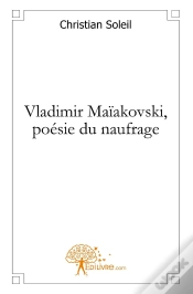 Capa do artigo Vladimir Maïakovski, Poésie Du Naufrage
