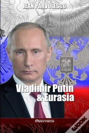 Capa do artigo Vladimir Putin & Eurasia