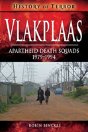Vlakplaas: Apartheid Death Squads - Preview