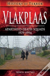 Vlakplaas: Apartheid Death Squads