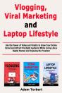 Vlogging, Viral Marketing And Laptop Lif - Preview
