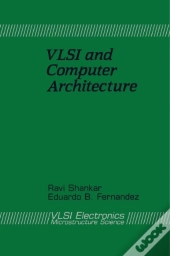Vlsi And Computer Architecture