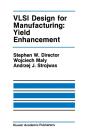 Vlsi Design For Manufacturing: Yield Enhancement - Preview
