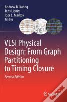 Vlsi Physical Design: From Graph Partitioning To Timing Closure