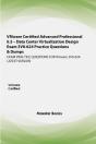 Vmware Certified Advanced Professional 6.5 - Data Center Virtualization Design Exam 3v0-624 Practice Questions & Dumps - Preview