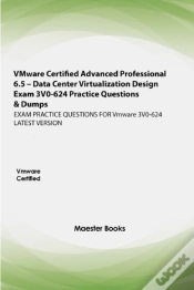 Capa do artigo Vmware Certified Advanced Professional 6.5 - Data Center Virtualization Design Exam 3v0-624 Practice Questions & Dumps
