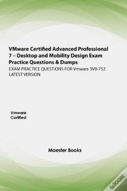 Capa do artigo Vmware Certified Advanced Professional 7 - Desktop And Mobility Design Exam Practice Questions & Dumps
