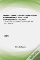 Vmware Certified Associate - Digital Business Transformation (Vca-Dbt) Exam Practice Questions And Dumps