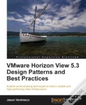 Vmware Horizon View 5.3 Design Patterns