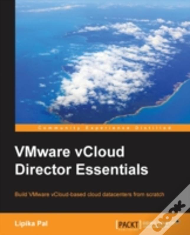 Vmware Vcloud Director Essentials