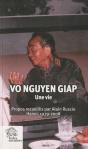 Vo Nguyen Giap, Une Vie ; Propos Recueillis Par Alain Ruscio ; Hanoi, 1979-2008 - Preview