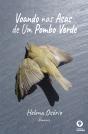 Voando nas Asas de um Pombo Verde - Preview