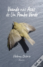 Voando nas Asas de um Pombo Verde