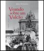 Voando sobre um Vulcão - Preview