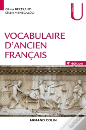 Vocabulaire D'Ancien Français (4e Édition)
