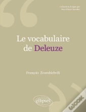 Vocabulaire De Deleuze (Le)