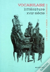 Vocabulaire De La Littérature Du Xviiie Siècle