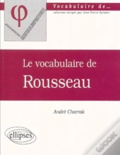 Vocabulaire De Rousseau (Le)