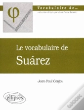 Vocabulaire De Suarez (Le)