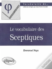 Vocabulaire Des Sceptiques (Le)