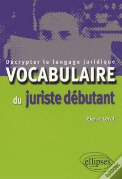 Capa do artigo Vocabulaire Du Juriste Débutant ; Décrypter Le Langage Juridique